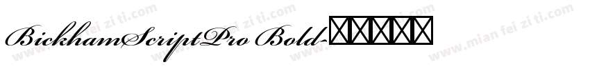 BickhamScriptPro Bold字体转换